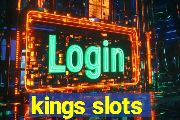 kings slots